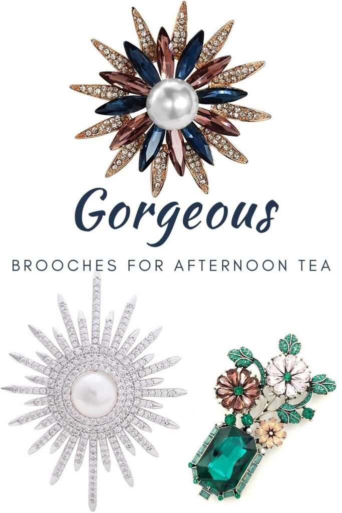 Beautiful Brooches For Afternoon Tea